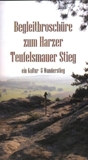 Begleitbrosch�re zum Harzer Teufelsmauer Stieg
